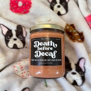 “Death Before Decaf” Cappuccino Brûlée Scented Candle